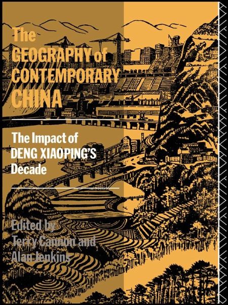 The Geography of Contemporary China (eBook, PDF) The Geography of Contemporary China (eBook, PDF)