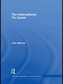 The International Tin Cartel (eBook, ePUB)