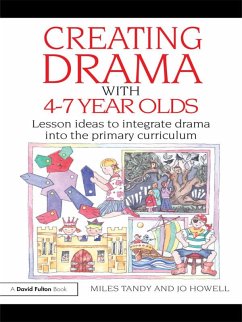 Cover Creating Drama with 4-7 Year Olds (eBook, PDF)