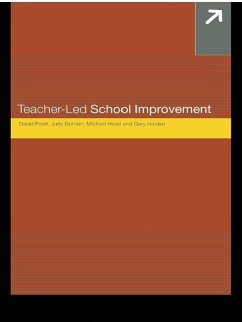 Teacher-Led School Improvement (eBook, PDF) - Durrant, Judith; Frost, David; Head, Michael; Holden, Gary