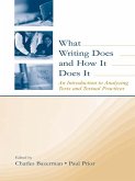 What Writing Does and How It Does It (eBook, PDF)