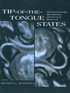 Tip-of-the-tongue States (eBook, PDF) - Schwartz, Bennett L.