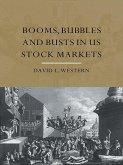 Booms, Bubbles and Busts in US Stock Markets (eBook, PDF)