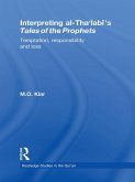 Interpreting al-Tha'labi's Tales of the Prophets (eBook, ePUB)