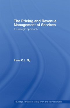 The Pricing and Revenue Management of Services (eBook, PDF) - Ng, Irene C. L.