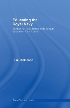Educating the Royal Navy (eBook, PDF) - Dickinson, Harry W.
