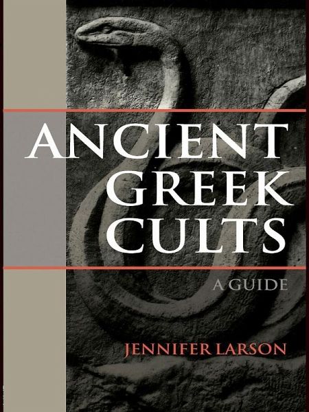 Ancient Greek Cults (eBook, PDF)