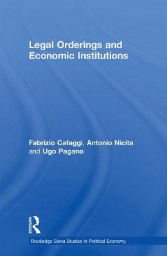 Legal Orderings and Economic Institutions (eBook, PDF) - Cafaggi, Fabrizio; Nicita, Antonio; Pagano, Ugo