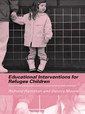 Educational Interventions for Refugee Children (eBook, PDF)