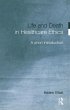Life and Death in Healthcare Ethics... - Bild 1