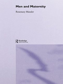 Men and Maternity (eBook, PDF) - Mander, Rosemary