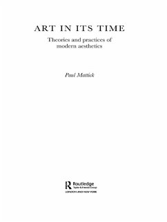 Art In Its Time (eBook, PDF) - Mattick, Paul