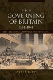 The Governing of Britain, 1688-1848 (eBook, PDF)