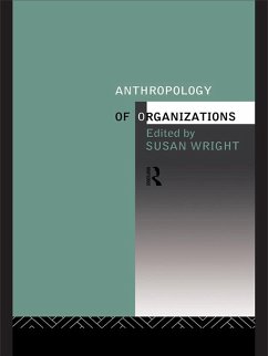Anthropology of Organizations (eBook, PDF)