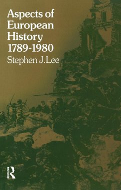 Aspects of European History 1789-1980 (eBook, PDF) - Lee, Stephen J.