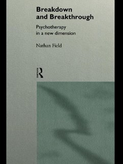 Breakdown and Breakthrough (eBook, PDF) - Field, Nathan