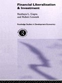 Financial Liberalization and Investment (eBook, PDF) Financial Liberalization and Investment (eBook, PDF)