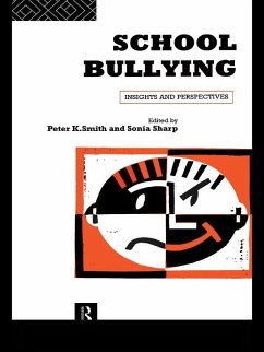 School Bullying (eBook, PDF) - Sharp, Sonia; Smith, Peter K; Smith, Peter