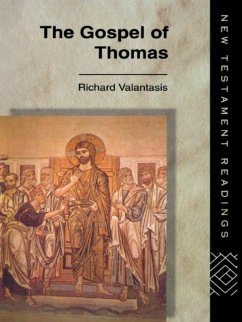 The Gospel of Thomas (eBook, PDF) - Valantasis, Richard