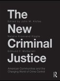 The New Criminal Justice (eBook, ePUB)