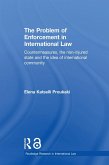 The Problem of Enforcement in International Law (eBook, ePUB)