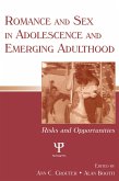 Romance and Sex in Adolescence and Emerging Adulthood (eBook, PDF)