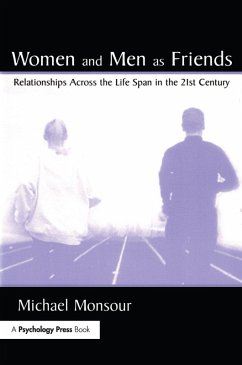 Women and Men As Friends (eBook, PDF) - Monsour, Michael