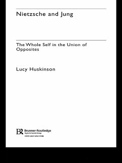 Nietzsche and Jung (eBook, PDF) - Huskinson, Lucy