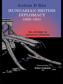 Cover Hungarian-British Diplomacy 1938-1941 (eBook, PDF)