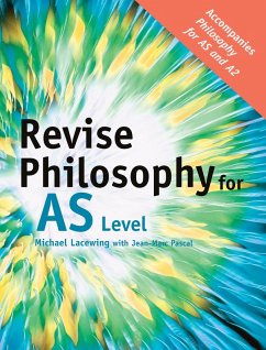 Revise Philosophy for AS Level (eBook, PDF) - Lacewing, Michael