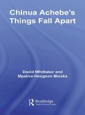 Chinua Achebe's Things Fall Apart (eBook, PDF)