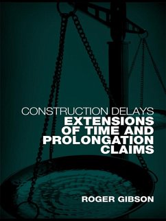 Construction Delays (eBook, PDF) - Gibson, Roger