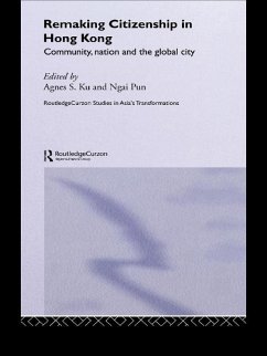 Cover Remaking Citizenship in Hong Kong (eBook, PDF)