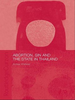 Cover Abortion, Sin and the State in Thailand (eBook, PDF)