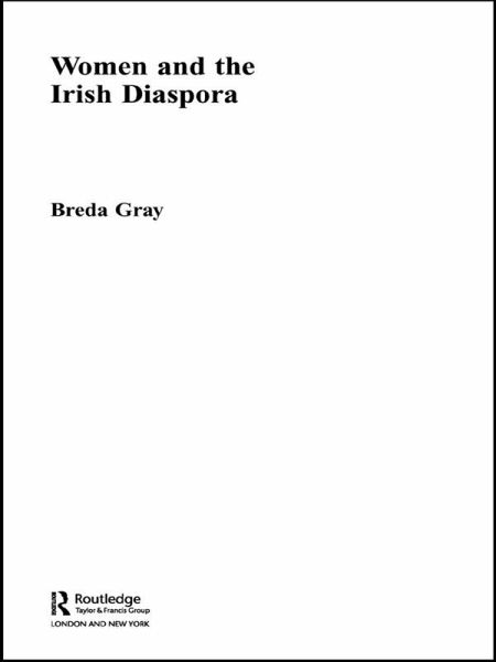 Women and the Irish Diaspora (eBook, PDF)