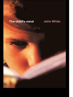 The Child's Mind (eBook, PDF) - White, John