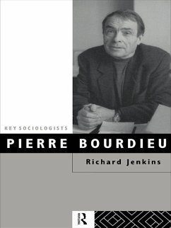 Pierre Bourdieu (eBook, PDF) - Jenkins, Richard