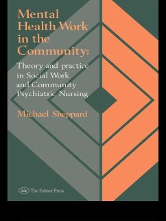 Mental Health Work In The Community (eBook, PDF) - Sheppard, Michael