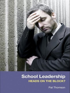 School Leadership - Heads on the Block? (eBook, PDF) - Thomson, Pat