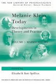 Melanie Klein Today, Volume 1: Mainly Theory (eBook, PDF)