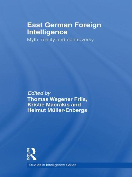East German Foreign Intelligence (eBook, ePUB) East German Foreign Intelligence (eBook, ePUB)