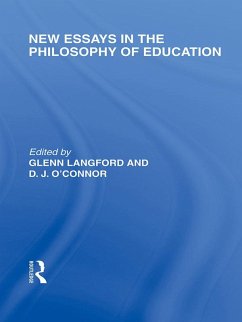 New Essays in the Philosophy of Education (International Library of the Philosophy of Education Volume 13) (eBook, ePUB)