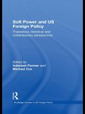 Soft Power and US Foreign Policy (eBook, ePUB)