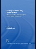Superpower Rivalry and Conflict (eBook, ePUB)