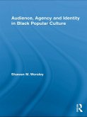Audience, Agency and Identity in Black Popular Culture (eBook, PDF)