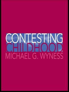 Contesting Childhood (eBook, PDF) - Wyness, Michael
