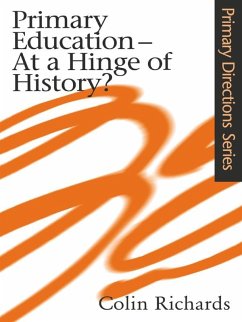 Primary Education at a Hinge of History (eBook, PDF) - Richards, Colin