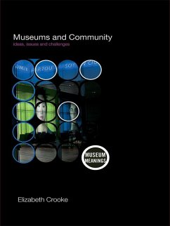 Museums and Community (eBook, PDF) - Crooke, Elizabeth