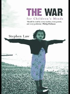 The War for Children's Minds (eBook, PDF) - Law, Stephen
