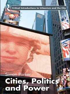 Cities, Politics & Power (eBook, ePUB) - Parker, Simon